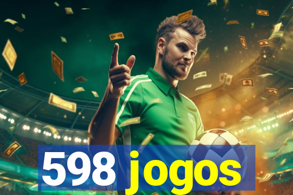 598 jogos